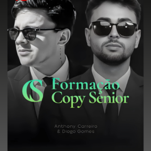Formação Copy Sênior – Anthony Carreiro e Diogo Gomes